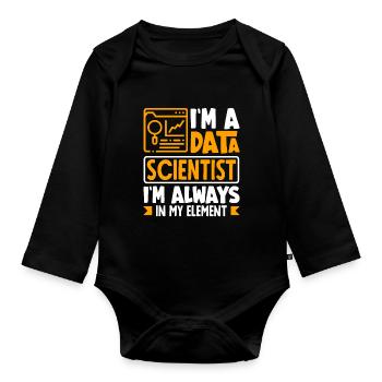 I'm Data Scientist I'm Always In My Element - Baby Bio-Langarm-Body - Schwarz - Vorne