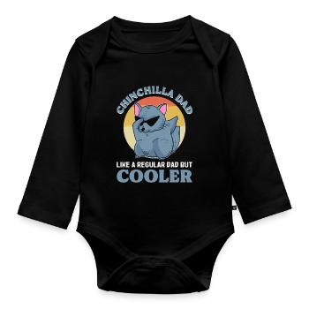 Chinchilla Dad Like A Regular Dad But Cooler - Organic Longsleeve Baby Bodysuit - black - Front