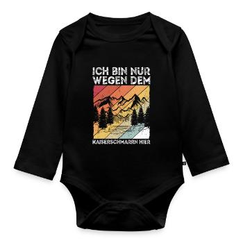 Ich Bin Nur Wegen Dem Kaiserschmarrn Hier Wanderer - Baby Bio-Langarm-Body - Schwarz - Vorne