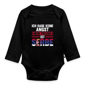 Ich habe keine Angst mein Freund ist Serbe - Baby Bio-Langarm-Body - Schwarz - Vorne