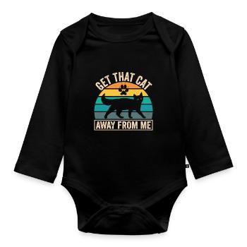 Take the cat away from me lover puppy dog - Organic Longsleeve Baby Bodysuit - black - Front