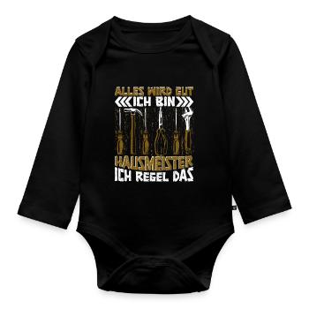 Haustechniker Alles wird gut ich bin Hausmeister - Baby Bio-Langarm-Body - Schwarz - Vorne
