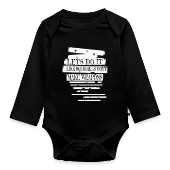 birthday disarmament funny 1960s joke - Organic Longsleeve Baby Bodysuit - black - Front