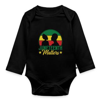 Juneteenth Matters African American Black 1865 - Organic Longsleeve Baby Bodysuit - black - Front