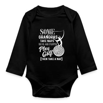 Golf Real Grandpas Play Golf - Organic Longsleeve Baby Bodysuit - black - Front
