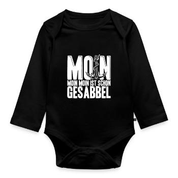 Es Heißt Moin. Moin Moin Ist Schon Gesabbel Nordde - Baby Bio-Langarm-Body - Schwarz - Vorne