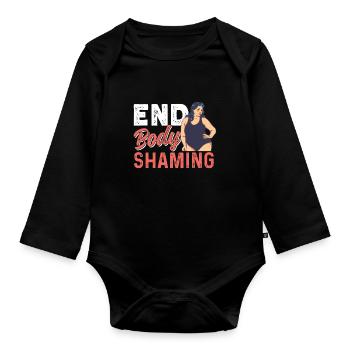 End Body Shaming Stop Bodyshaming Annoy - Organic Longsleeve Baby Bodysuit - black - Front