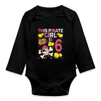 Skeleton This Pirate Is 6th Pirate Birthday - Organic Longsleeve Baby Bodysuit - black - Front