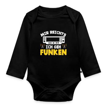 Mir Reichts Ich Geh Funken - Baby Bio-Langarm-Body - Schwarz - Vorne