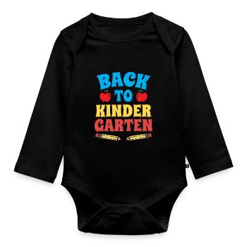 Zurück Zum Kindergarten Süß Sprüche Kinder Humor - Baby Bio-Langarm-Body - Schwarz - Vorne