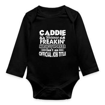 Caddie Caddie Job Title - Organic Longsleeve Baby Bodysuit - black - Front