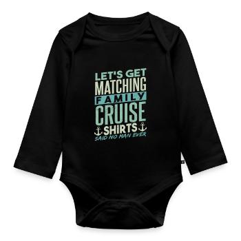 Matching Family Cruise Shirts - Organic Longsleeve Baby Bodysuit - black - Front