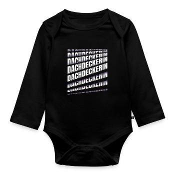 Dachdecker Spruch Handwerker Dachdeckerin - Baby Bio-Langarm-Body - Schwarz - Vorne