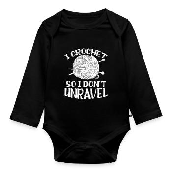 I Crochet So I Dont Unravel - Baby Bio-Langarm-Body - Schwarz - Vorne