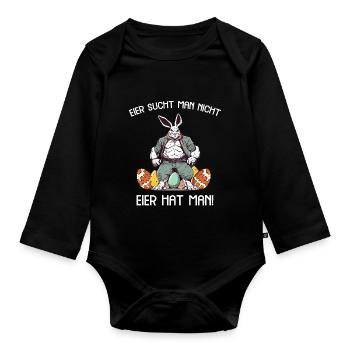 Eier sucht man nicht Eier hat man Hase Ostern - Baby Bio-Langarm-Body - Schwarz - Vorne