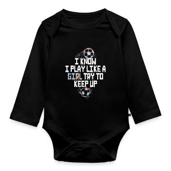 Je sais que je joue comme une fille essaie de suivre - Body Bébé bio manches longues - noir - Devant