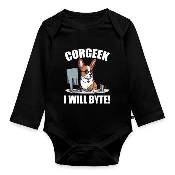 Corgi with glasses I Will Byte computer geek Corgeek - Organic Longsleeve Baby Bodysuit - black - Front