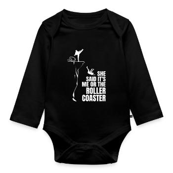 Theme Park Men Amusement Park Me Or The Roller Coa - Organic Longsleeve Baby Bodysuit - black - Front