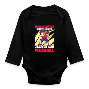 Unterschätze Niemals Einen Jungen Fußball - Baby Bio-Langarm-Body - Schwarz - Vorne