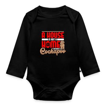 Cockapoo A House Is Not A House Without A Cockapoo - Organic Longsleeve Baby Bodysuit - black - Front