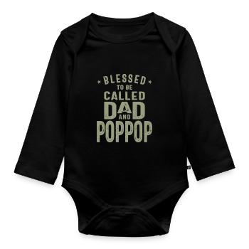 Dad and Pop-Pop - Double Blessing - Father's Day - Organic Longsleeve Baby Bodysuit - black - Front