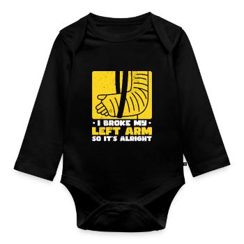 Funny Broken Arm Elbow Wrist Hand Joke - Organic Longsleeve Baby Bodysuit - black - Front