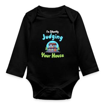 Ich beurteile Ihr Haus im Stillen - Baby Bio-Langarm-Body - Schwarz - Vorne