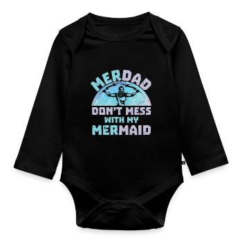 Merdad Dont Mess With My Mermaid - Baby Bio-Langarm-Body - Schwarz - Vorne