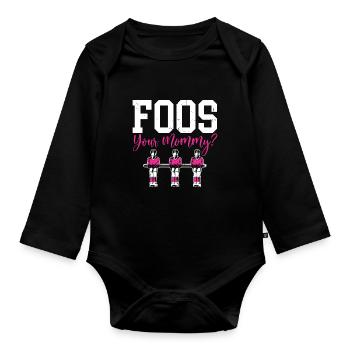 Foos Your Mommy Women Foosball Player Baby-foot - Body Bébé bio manches longues - noir - Devant