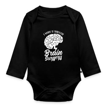 I have survived brain surgery - Organic Longsleeve Baby Bodysuit - black - Front