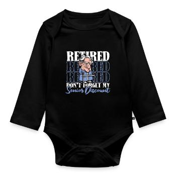 Rentner Rente Humor Dont Forget My Discount - Baby Bio-Langarm-Body - Schwarz - Vorne