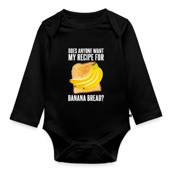 Funny Banana Bread - Organic Longsleeve Baby Bodysuit - black - Front