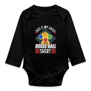This is my Lucky Bocce ball - Organic Longsleeve Baby Bodysuit - black - Front