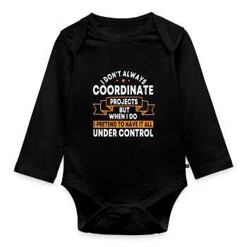 Conception de coordinateur de projet amusant - Body Bébé bio manches longues - noir - Devant