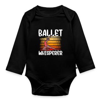 Ballet Whisperer Whisperer Girl Ballet Hobby - Organic Longsleeve Baby Bodysuit - black - Front