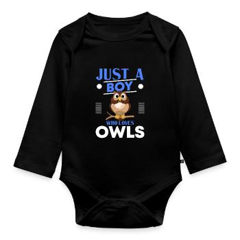 Just A Boy Who Loves Owls Bird Lover Ornithologist - Baby Bio-Langarm-Body - Schwarz - Vorne