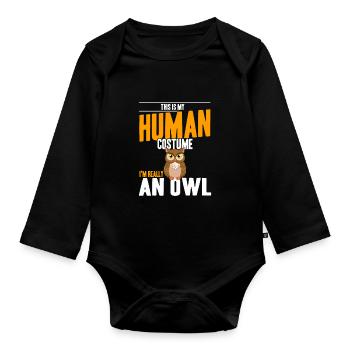 My Human Costume I'm Really An Owl Ornithologist N - Baby Bio-Langarm-Body - Schwarz - Vorne
