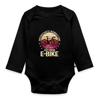 Unterschätze niemals eine Frau auf einem E-Bike Ak - Baby Bio-Langarm-Body - Schwarz - Vorne