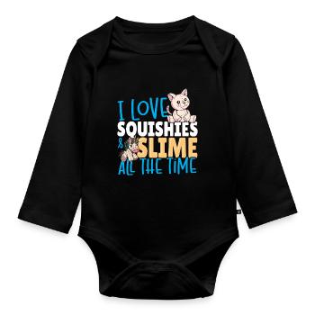 I Love Squishies & Slime All The Time Slime - Organic Longsleeve Baby Bodysuit - black - Front
