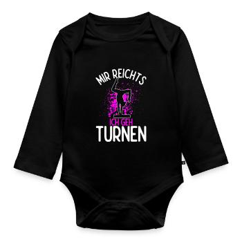 Mir Reichts Ich Geh Turnen Handstand Trainer Turn - Baby Bio-Langarm-Body - Schwarz - Vorne