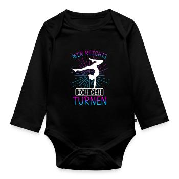 Mir Reichts Ich Geh Turnen Handstand Trainer Turn - Baby Bio-Langarm-Body - Schwarz - Vorne