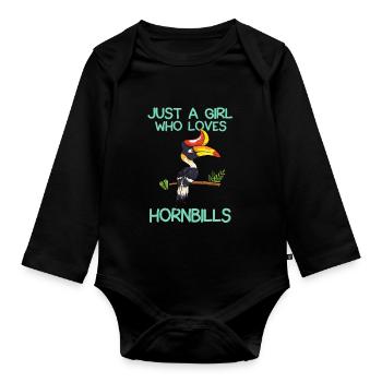 Just A Girl Who Loves Hornbills - Organic Longsleeve Baby Bodysuit - black - Front