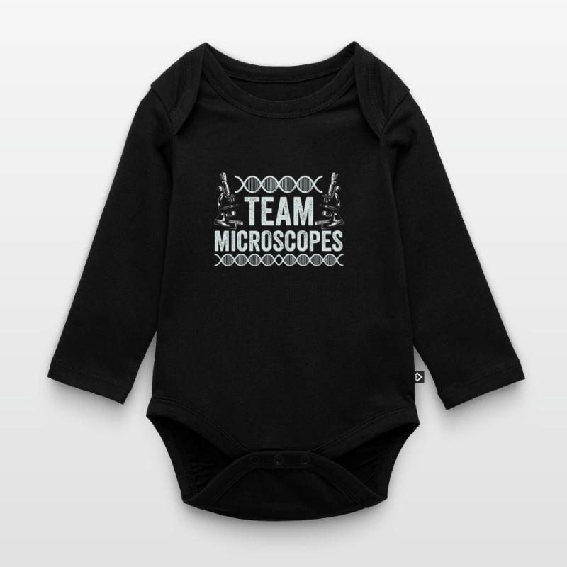 Team Microscopes Microscopes Sayings Microscope Organic Longsleeve Baby Bodysuit