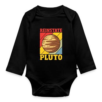 Reinstate Pluto Astronomy Constellation Astronomer - Organic Longsleeve Baby Bodysuit - black - Front