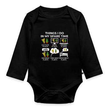 Things I Do In My Spare Time - Plants - Organic Longsleeve Baby Bodysuit - black - Front