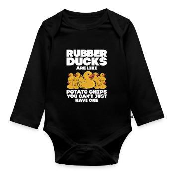 Rubber Ducks Are Like Potato Chips Funny Duckie Du - Organic Longsleeve Baby Bodysuit - black - Front