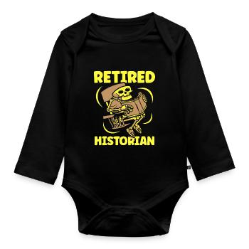 Retired Historian History History Profession - Organic Longsleeve Baby Bodysuit - black - Front