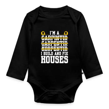 Je suis un charpentier Je construis et répare des maisons - Body Bébé bio manches longues - noir - Devant