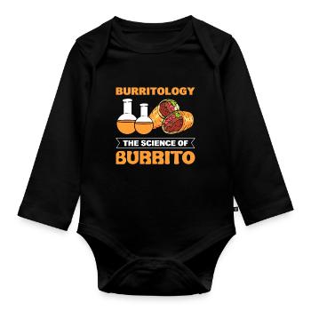 Burritology The Science Of Burrito Burritos Taco - Organic Longsleeve Baby Bodysuit - black - Front