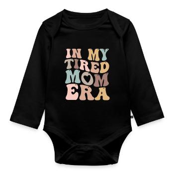Dans mon ère de maman fatiguée pour les mamans - Body Bébé bio manches longues - noir - Devant